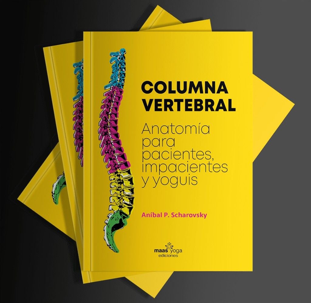 Libro Columna Vertebral — Lic. Aníbal P. Scharovsky
